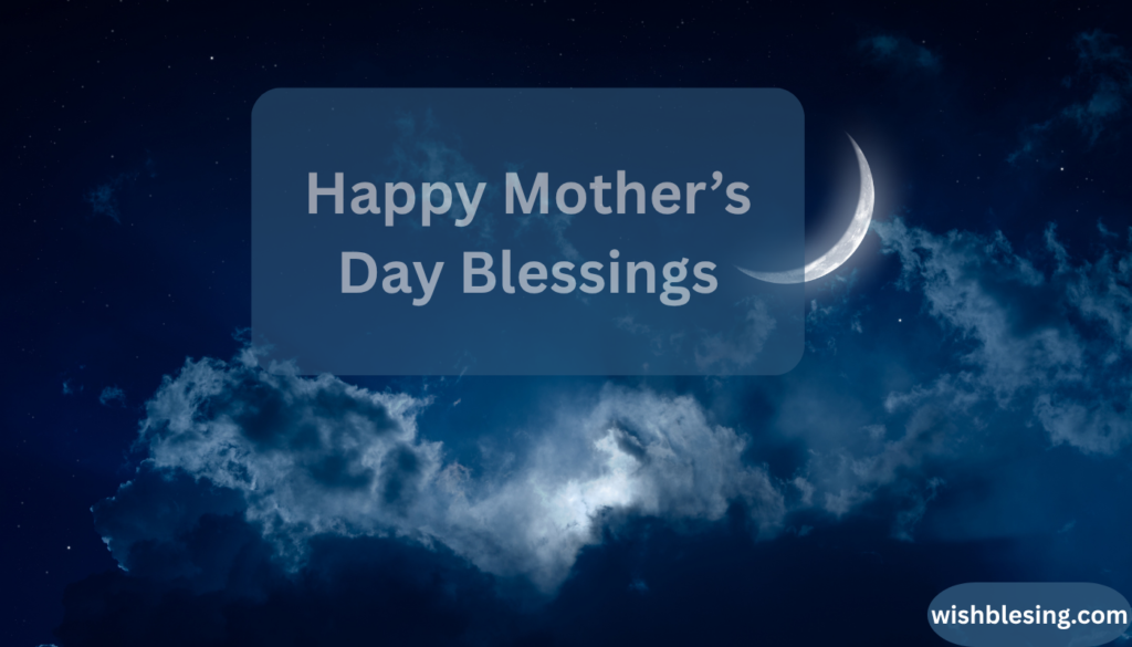 🌼 Happy Mother’s Day Blessings, Images and Quotes 2026