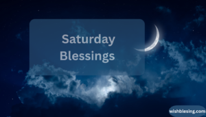 Saturday Blessings